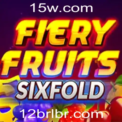 FieryFruitsSixFold: Um Jogo Empolgante que Combina Frutas e Fogo